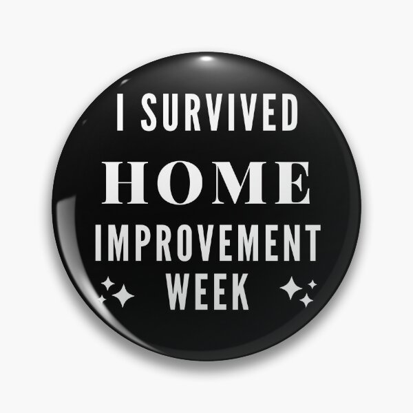 Item preview, I Survived Home Improvement Week Funny Idea designed and sold by laamriya974.
