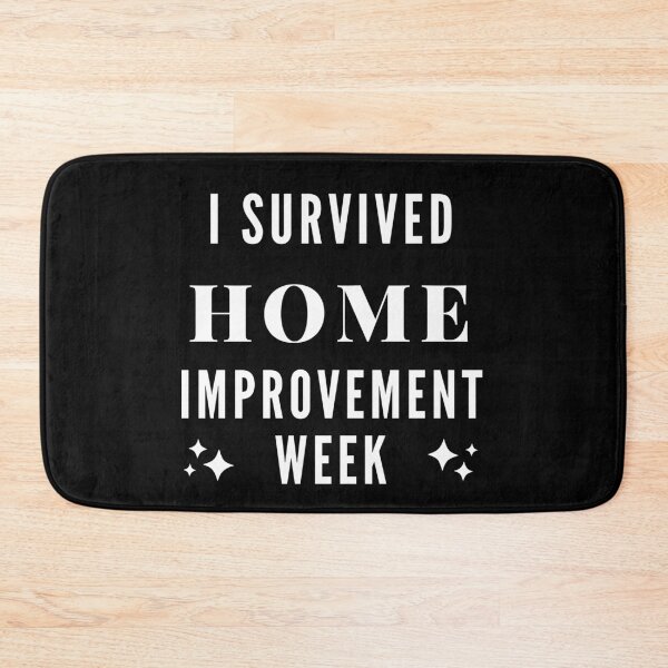Item preview, I Survived Home Improvement Week Funny Idea designed and sold by laamriya974.