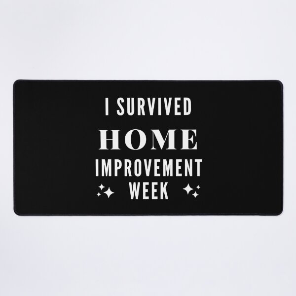 Item preview, I Survived Home Improvement Week Funny Idea designed and sold by laamriya974.