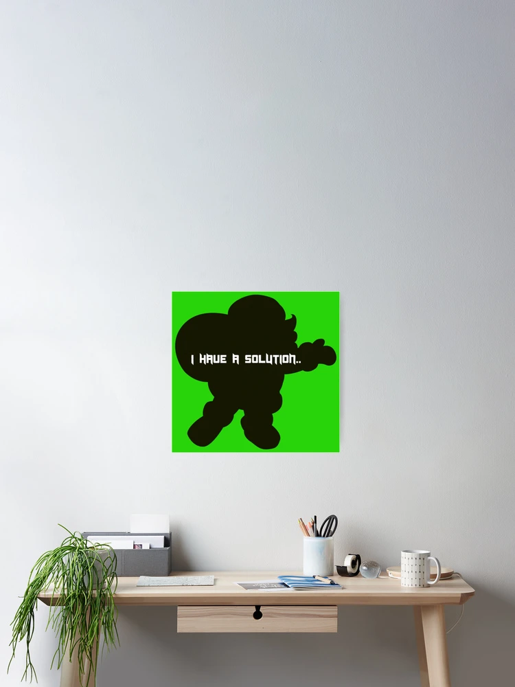 Thumbnail 2 of 3, Poster, I Have A Solution designed and sold by Rivanify.