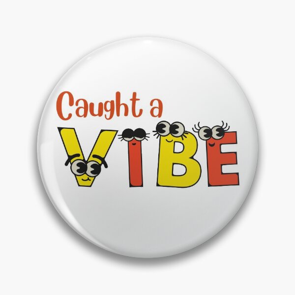 Item preview, Caught a vibe designed and sold by Coots89.