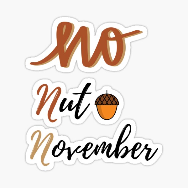 Item preview,  No Nut November designed and sold by Ram545.