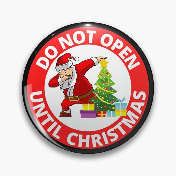 Item preview, Do Not Open Until Christmas. Christmas Present Funny designed and sold by RGRamsey.