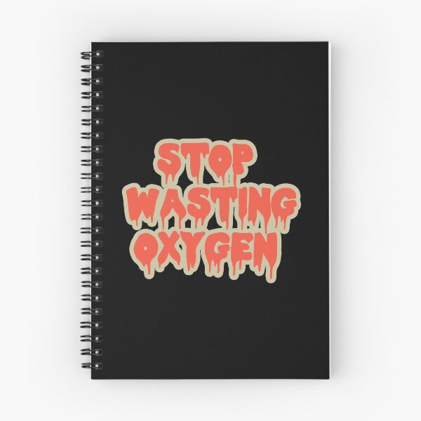 Item preview, Stop Wasting oxygen designed and sold by ValentinaHramov.
