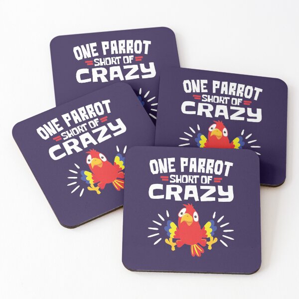 Item preview, One Parrot Short of Crazy Funny Parrots Own designed and sold by jaygo.