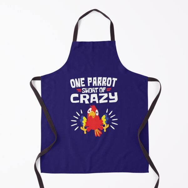 Item preview, One Parrot Short of Crazy Funny Parrots Own designed and sold by jaygo.