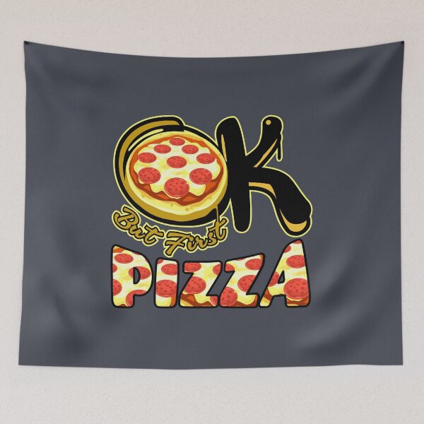 Item preview, OK, but first, pizza gray color Design designed and sold by bluehatgraphics.