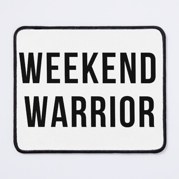 Item preview, Weekend warrior designed and sold by Bushtrippers.