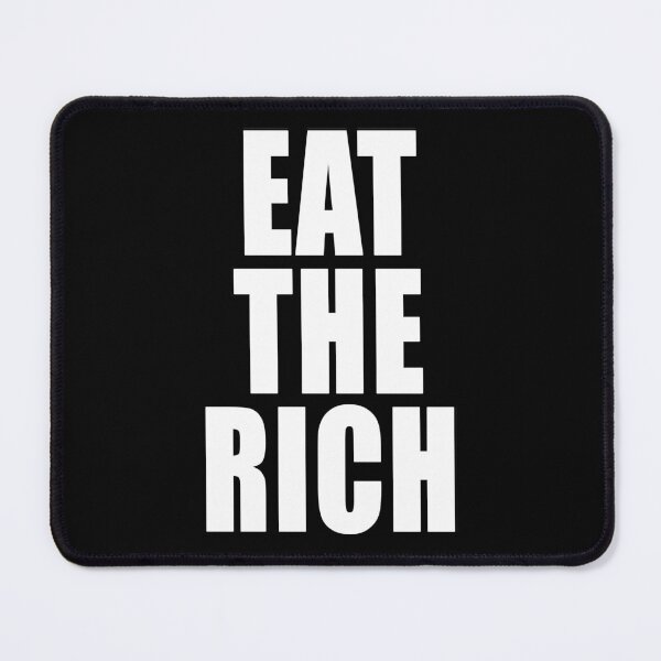 Item preview, Eat The Rich Freedom Anti Segregation Patriotic Vaccine Mandate designed and sold by Jason Gilbert.