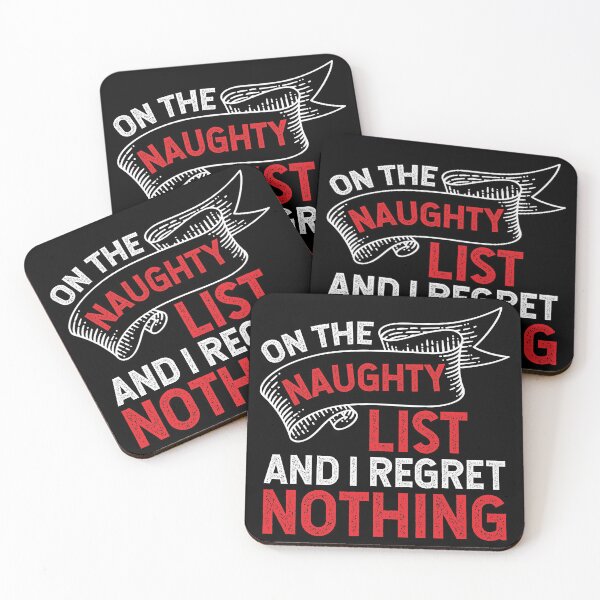 Item preview, On The Naughty List And I Regret Nothing Funny Xmas designed and sold by dass-art.