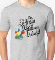So Shines a Good Deed in a Weary World Unisex T-Shirt