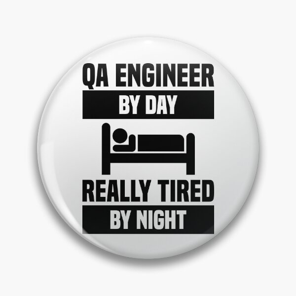 Item preview, QA Engineer By Day Really Tired By Night designed and sold by TashaVector.