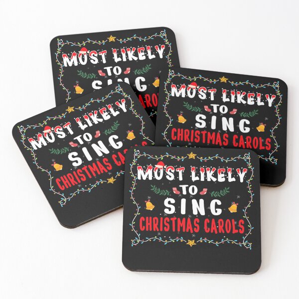 Item preview, Most likely to Sing all the Christmas Matching Pajama Xmas Gifts designed and sold by THEMADBRUSH.