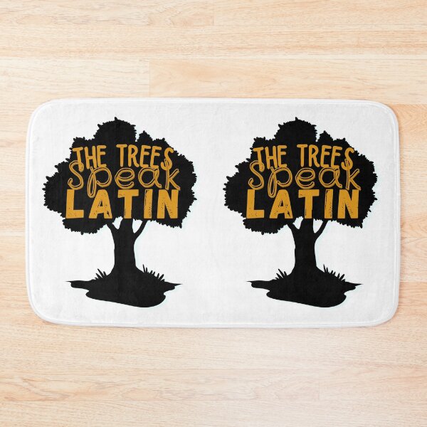 Item preview, The trees Speak Latin designed and sold by ronaldsonou.