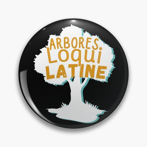 Item preview, arbores loqui latine designed and sold by ronaldsonou.