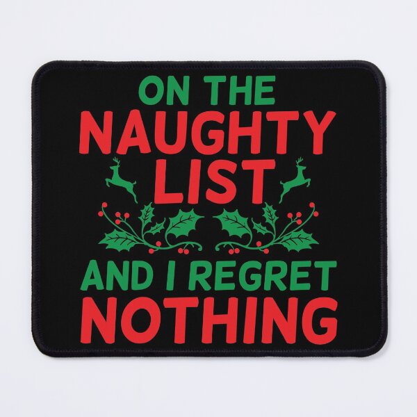 Item preview, On The Naughty List And I Regret Nothing Xmas Festive Ugly Sweater design designed and sold by dass-art.