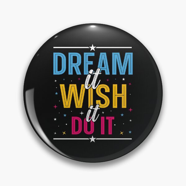 Item preview, Dream it Wish it DO It designed and sold by MollinS7.