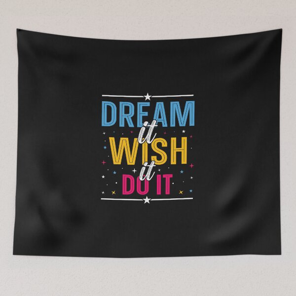 Item preview, Dream it Wish it DO It designed and sold by MollinS7.