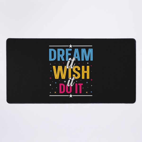 Item preview, Dream it Wish it DO It designed and sold by MollinS7.