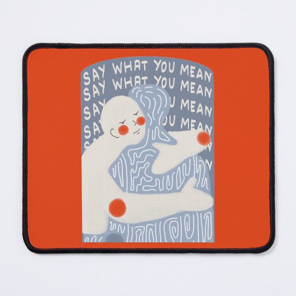 Item preview, Say What You Mean designed and sold by aaalou.