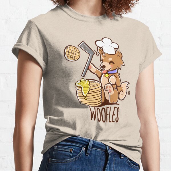 I'm making woofles Classic T-Shirt