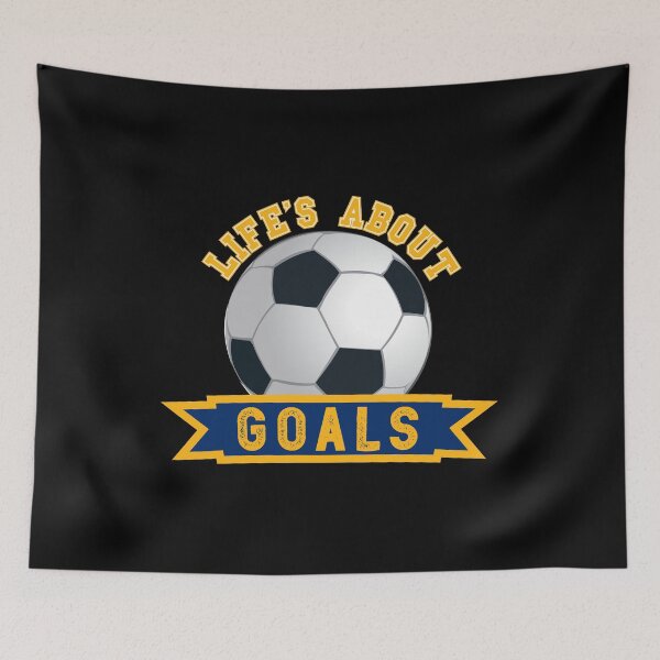Aperçu de l'œuvre Life's About Goals soccer, soccer, buts, football, passes décisives, gardien de but créée et vendue par plussorn.