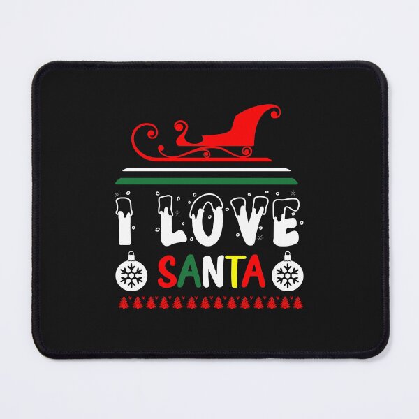 Item preview, I Love Santa Christmas designed and sold by MollinS7.