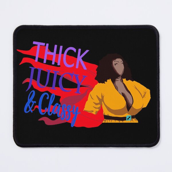 Item preview, Thick Juicu & Classy designed and sold by DDDStudio.