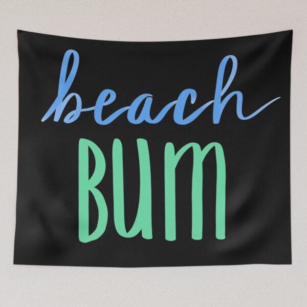 Item preview, Beach Bum Art Meme Florida sea Beach  designed and sold by Floridaseaside.