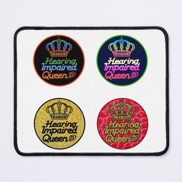 Item preview, Hearing Impaired Queen designed and sold by MoSaid.