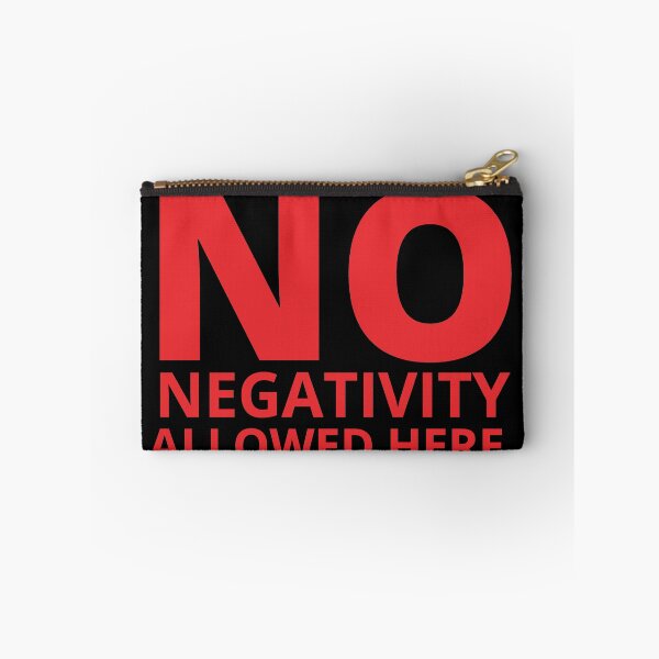 Item preview, NO NEGATIVITY ALLOWED HERE designed and sold by KingsManKind.