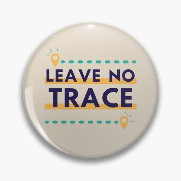 Item preview, Leave No Trace - LNT designed and sold by Bushtrippers.
