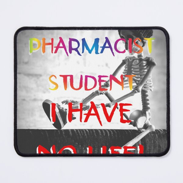 Item preview, Im a pharmacist student i have no life meme. Cool design designed and sold by letsaddtocart.