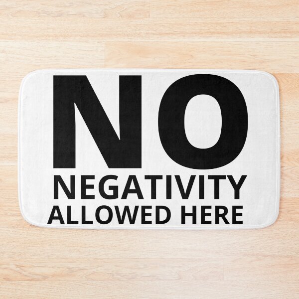 Item preview, NO NEGATIVITY ALLOWED HERE 3 designed and sold by KingsManKind.