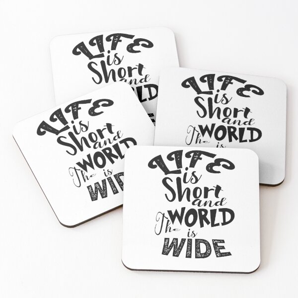 Item preview, Life is short and the world is wide ,cute quote designed and sold by aliaiffa.