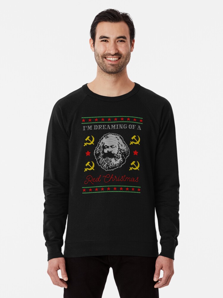 Karl Marx I m dreaming of a red Christmas Philosophy Ugly Sweater Design Lightweight Sweatshirt for Sale by The Nerd Shirt Redbubble