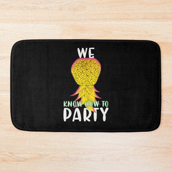 Item preview, We Know How To Party Funny Upside Down Pineapple designed and sold by SharpThreadZ.