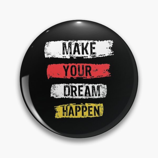 Item preview, Dream Quotes T-ShirtMake your dream happen designed and sold by AveRowra.