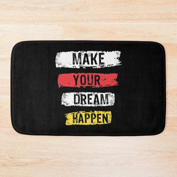 Item preview, Dream Quotes T-ShirtMake your dream happen designed and sold by AveRowra.
