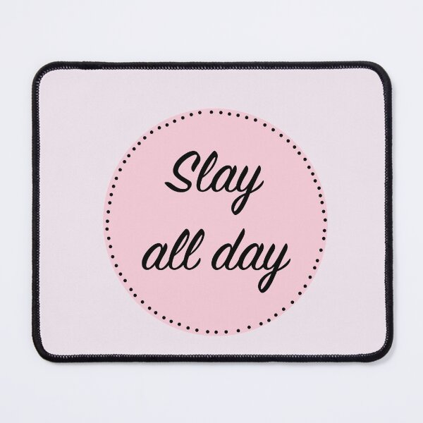 Item preview, Slay all day designed and sold by Coolzstuff.