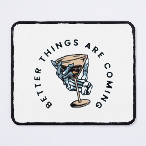 Item preview, Better Things Are Coming - Be Calm designed and sold by Dbanksdesign.