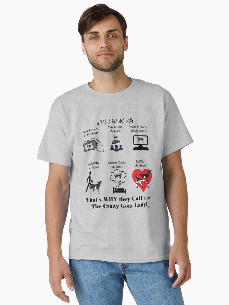 Thumbnail 1 of 7, Classic T-Shirt, Things I Do with My Goats designed and sold by IconicTee.