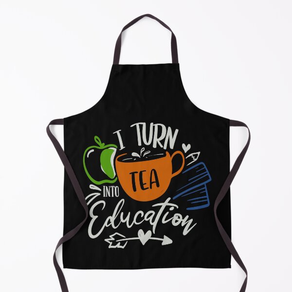 Item preview, I Turn Tea Into Education designed and sold by FOX1999-Design.