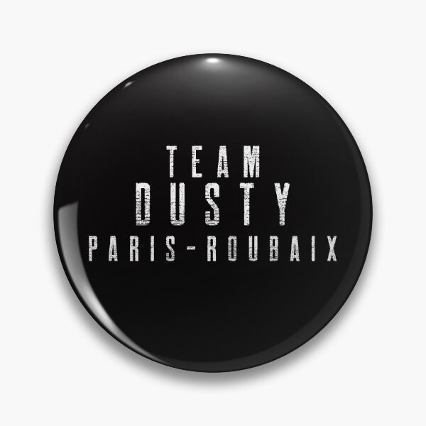 Item preview, Team Muddy or Team Dusty!? - L'enfer du Nord - Paris-Roubaix designed and sold by Whatalifestyle.