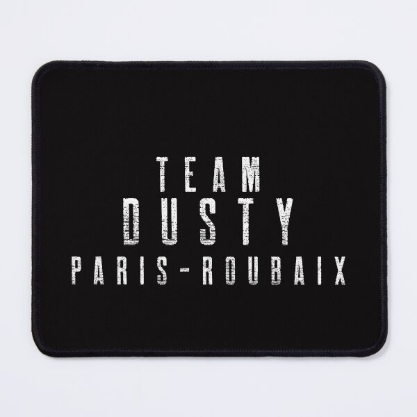 Item preview, Team Muddy or Team Dusty!? - L'enfer du Nord - Paris-Roubaix designed and sold by Whatalifestyle.