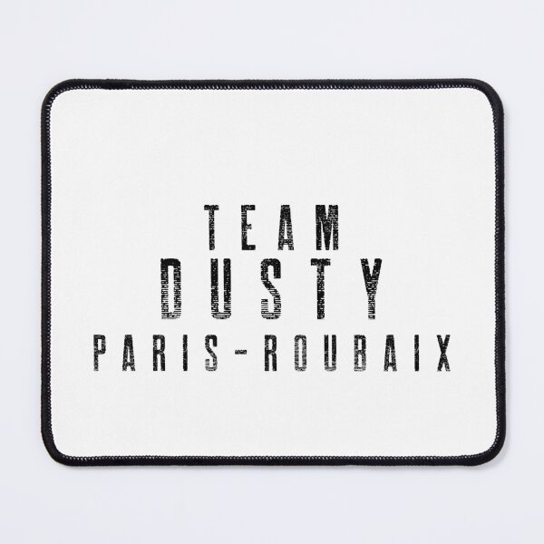 Item preview, Team Muddy or Team Dusty!? - L'enfer du Nord - Paris-Roubaix designed and sold by Whatalifestyle.