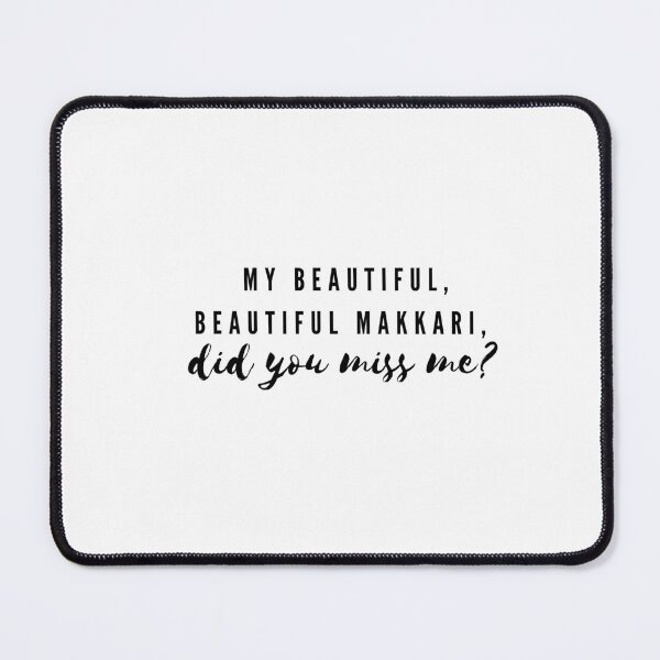 Item preview, “my beautiful, beautiful makkari, did you miss me?”  designed and sold by readallthebooks.
