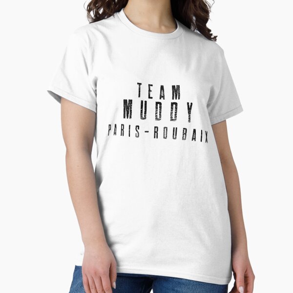 Item preview, Team Muddy or Team Dusty!? - L'enfer du Nord - Paris-Roubaix designed and sold by Whatalifestyle.