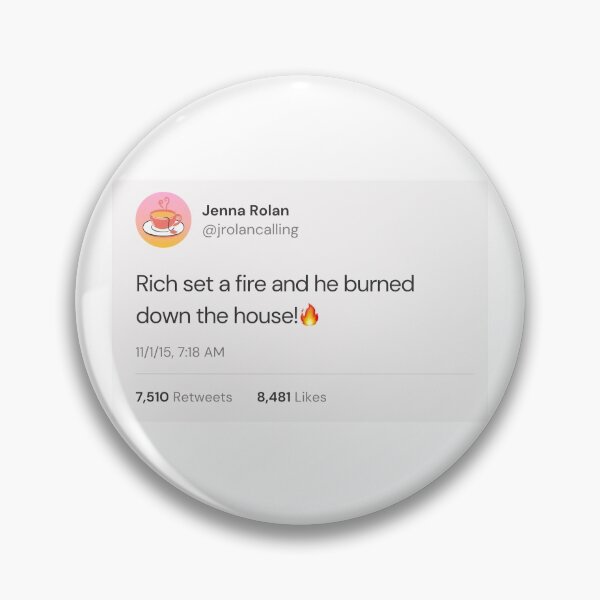 Item preview, Rich Set a Fire Tweet designed and sold by BabyCupcakes.