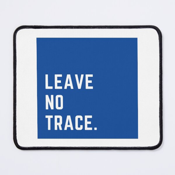 Aperçu de l'œuvre Ne laisse aucune trace. créée et vendue par Bushtrippers.